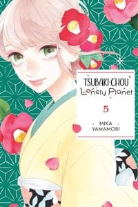 Produktbild: Tsubaki-chou Lonely Planet, Vol. 5