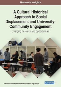 Produktbild: A Cultural Historical Approach to Social Displacement and University-Community Engagement