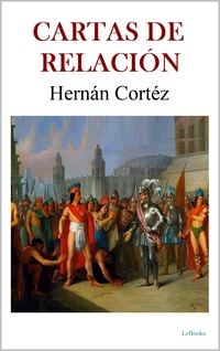Produktbild: Cartas De Relaci&oacute;n - Hern&aacute;n Cort&eacute;s