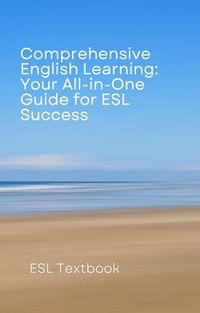 Produktbild: Comprehensive English Learning: Your All-in-One Guide for ESL Success
