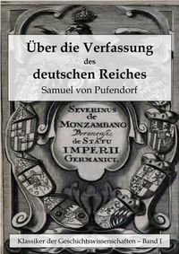 Produktbild: &Uuml;ber die Verfassung des deutschen Reiches