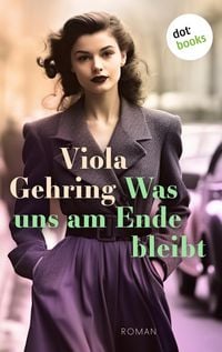 Produktbild: Was uns am Ende bleibt