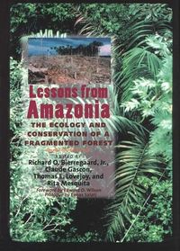 Produktbild: Bierregaard, R: Lessons from Amazonia - The Ecology & Conser