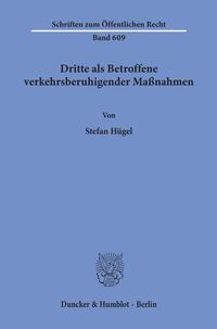 Produktbild: Dritte als Betroffene verkehrsberuhigender Ma&szlig;nahmen.