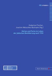 Produktbild: Gaerten und Parks im Leben der juedischen Bevoelkerung nach 1933