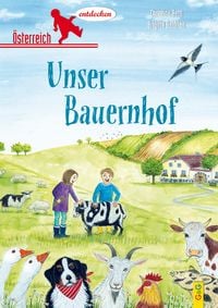 Produktbild: &Ouml;sterreich entdecken - Unser Bauernhof