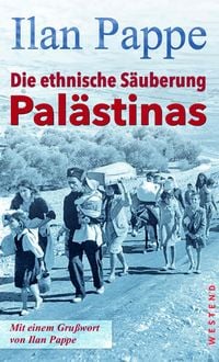 Bild vom Artikel Die ethnische Säuberung Palästinas vom Autor Ilan Pappe