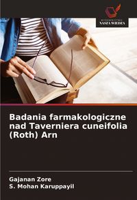 Produktbild: Badania farmakologiczne nad Taverniera cuneifolia (Roth) Arn