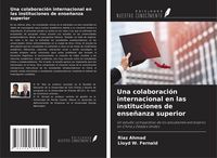 Produktbild: Una colaboraci&oacute;n internacional en las instituciones de ense&ntilde;anza superior