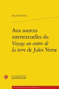 Produktbild: Aux Sources Intertextuelles du Voyage au Centre de la Terre de Jules