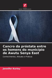 Produktbild: Cancro da pr&oacute;stata entre os homens do munic&iacute;pio de Awutu Senya East