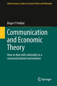 Bild vom Artikel Communication and Economic Theory vom Autor Birger P. Priddat