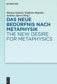 Produktbild: Das neue Bed&uuml;rfnis nach Metaphysik / The New Desire for Metaphysics
