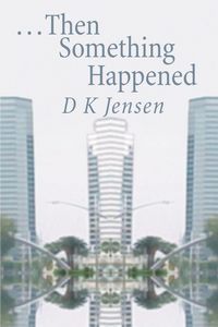 Produktbild: ...Then Something Happened