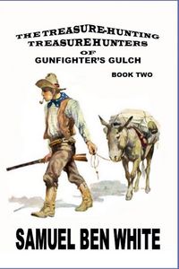 Produktbild: The Treasure Hunting Treasure Hunters of Gunfighter's Gulch