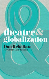 Produktbild: Theatre and Globalization