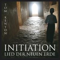 Produktbild: Initiation - Lied der Neuen Erde. Eine Reise ins Neue Bewusstsein