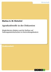 Produktbild: Agrarkraftstoffe in der Diskussion