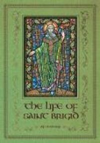 Produktbild: Smucker, A: The Life of Saint Brigid