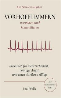 Produktbild: Vorhofflimmern verstehen und kontrollieren