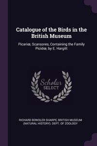 Produktbild: Catalogue of the Birds in the British Museum