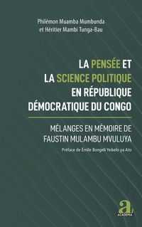 Produktbild: La pens&eacute;e et la science politique en R&eacute;publique d&eacute;mocratique du Congo