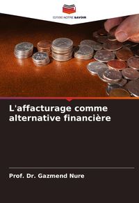 Produktbild: L'affacturage comme alternative financi&egrave;re
