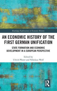 Produktbild: An Economic History of the First German Unification