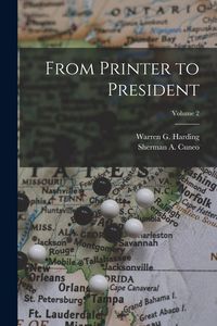 Produktbild: From Printer to President; Volume 2