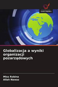 Produktbild: Globalizacja a wyniki organizacji pozarz&iquest;dowych