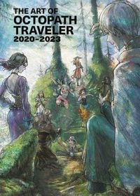 Produktbild: The Art of Octopath Traveler: 2020-2023