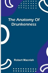 Produktbild: The anatomy of drunkenness