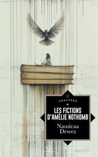 Produktbild: Les Fictions d'Am&eacute;lie Nothomb