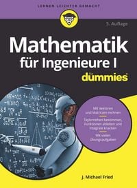 Produktbild: Mathematik f&uuml;r Ingenieure I f&uuml;r Dummies