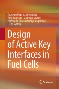 Produktbild: Design of Active Key Interfaces in Fuel Cells