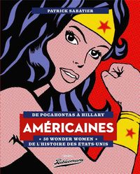 Produktbild: Am&eacute;ricaines : de Pocahontas &agrave; Hillary