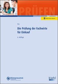 Produktbild: Die Pr&uuml;fung der Fachwirte f&uuml;r Einkauf