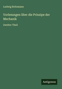 Produktbild: Vorlesungen &uuml;ber die Prinzipe der Mechanik