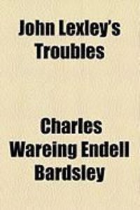 Produktbild: John Lexley's Troubles