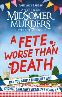 Produktbild: Could You Survive Midsomer? - A Fete Worse than Death