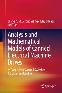 Produktbild: Analysis and Mathematical Models of Canned Electrical Machine Drives