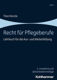 Bild vom Artikel Recht für Pflegeberufe vom Autor Theo Kienzle