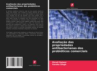 Produktbild: Avalia&ccedil;&atilde;o das propriedades antibacterianas dos probi&oacute;ticos comerciais