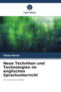 Produktbild: Neue Techniken und Technologien im englischen Sprachunterricht