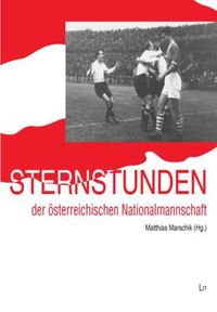 Produktbild: Sternstunden der &ouml;sterr. Nationalmannschaft