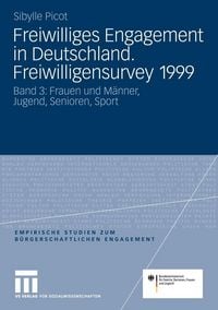 Produktbild: Freiwilliges Engagement in Deutschland. Freiwilligensurvey 1999