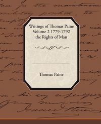 Produktbild: Writings of Thomas Paine Volume 2 1779-1792 the Rights of Man