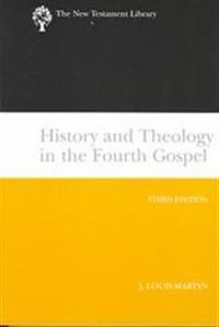Produktbild: History and Theology in the Fourth Gospel, Revised and Expanded