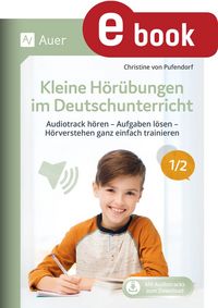 Produktbild: Kleine H&ouml;r&uuml;bungen im Deutschunterricht 1/2
