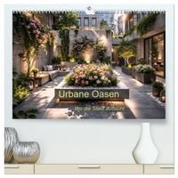 Produktbild: Urbane Oasen - Wo die Stadt aufblüht (hochwertiger Premium Wandkalender 2027 DIN A2 quer), Kunstdruck in Hochglanz